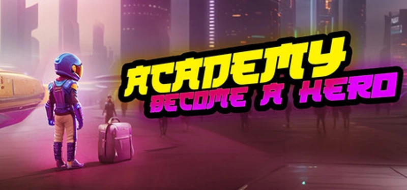 Academy: Become a hero Image