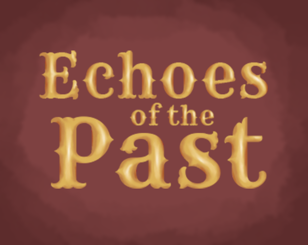 Games like Echoes of the Past