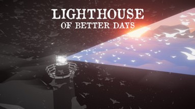 Lighthouse Of Better Days Image