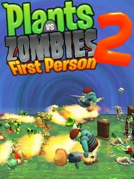 Games like Plants Vs Zombies 2 First Person