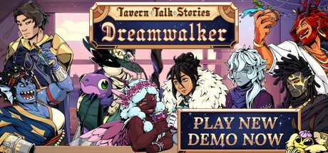 Games like Tavern Talk Stories: Dreamwalker