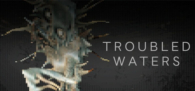 Troubled Waters Image
