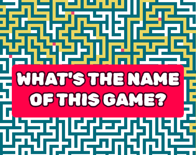 Games like What's The Name Of This Game?