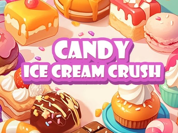Candy Ice Cream Crush Image