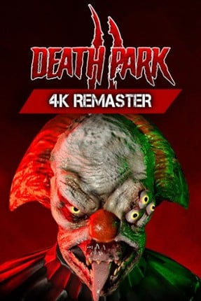 Death Park 2: 4k Remaster Image