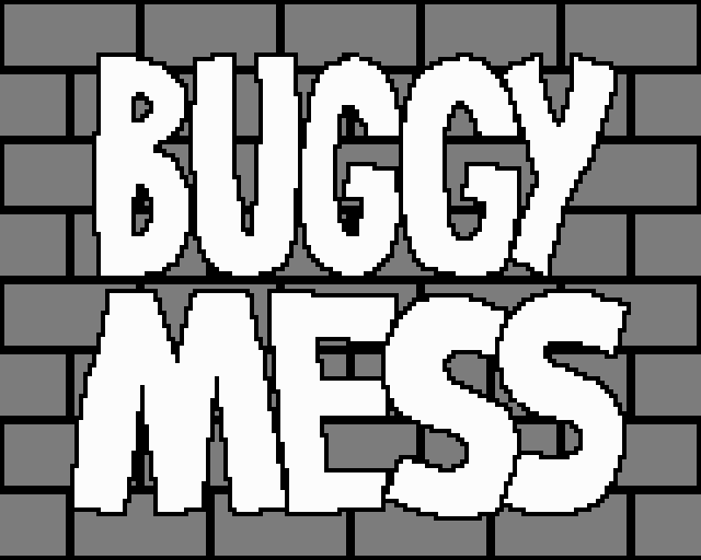 Games like BUGGY MESS