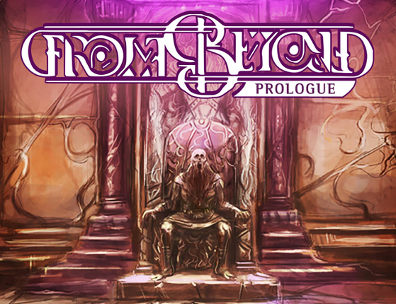 From Beyond: Prologue Image