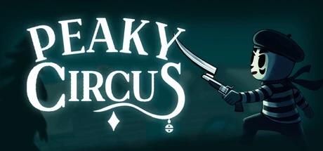 Games like Peaky Circus