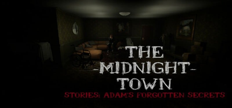 The Midnight Town Stories: Adam's Forgotten Secrets Image