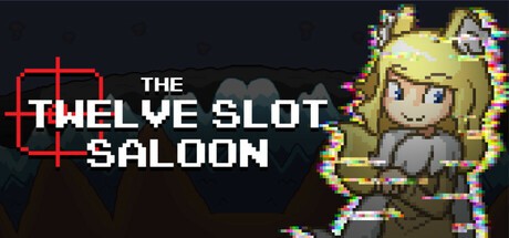 Games like The Twelve Slot Saloon
