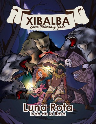 Aventura para Xibalba; Luna Rota Image