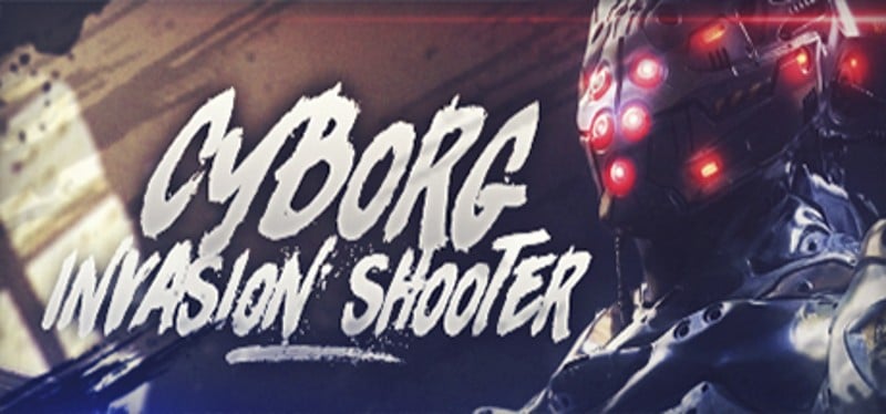 Cyborg Invasion Shooter Image