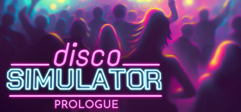 Disco Simulator: Prologue Game Cover