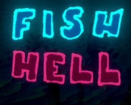 Fish Hell Image