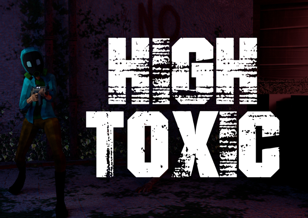 Games like HIGH TOXIC