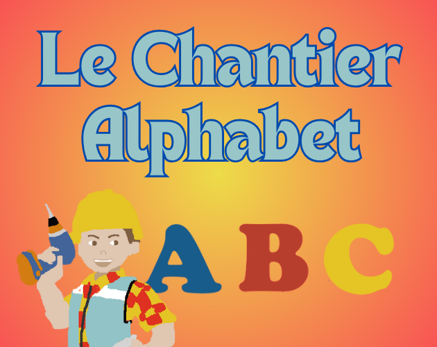 Games like Le Chantier Alphabet