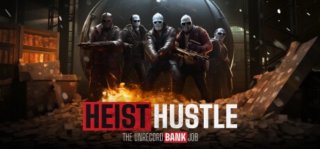 Games like Heist Hustle: The Bank Job