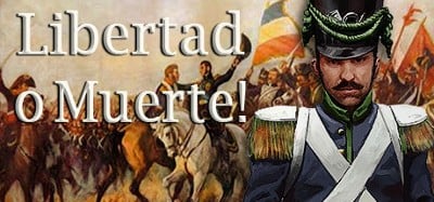 Libertad o Muerte! Image