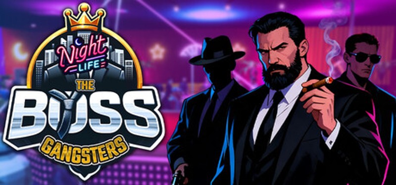 The Boss Gangsters : Nightlife Image