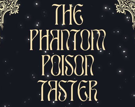 The Phantom Poison Taster Image