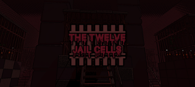 The Twelve Jail Cells Image