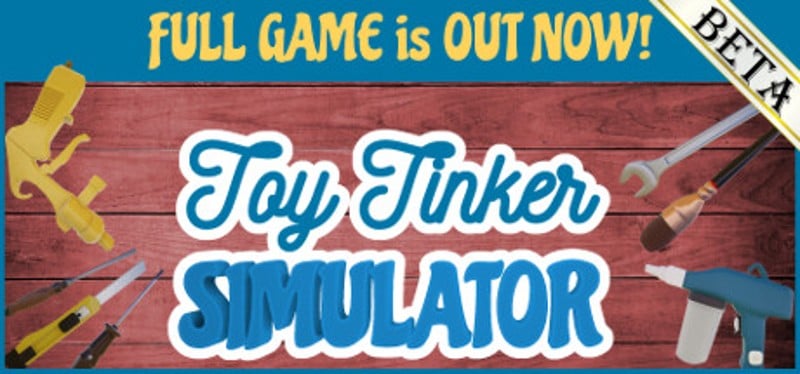 Toy Tinker Simulator: BETA Game Cover