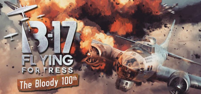 B-17 Flying Fortress The Bloody 100th Image