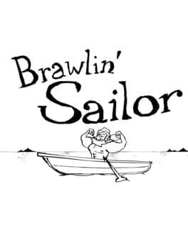 Games like Brawlin' Sailor