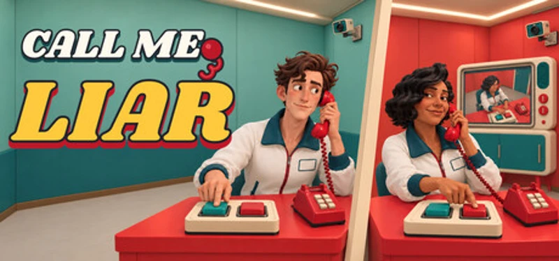 Call Me, Liar Image