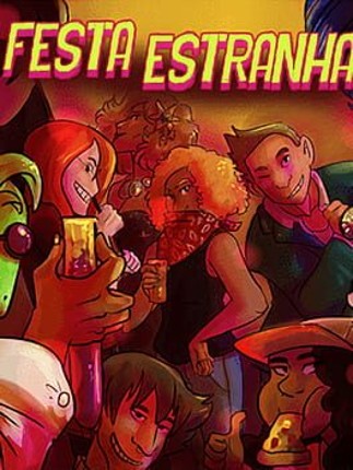 Festa Estranha Image