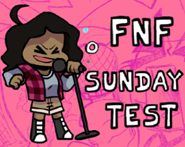 FNF Sunday Test Image