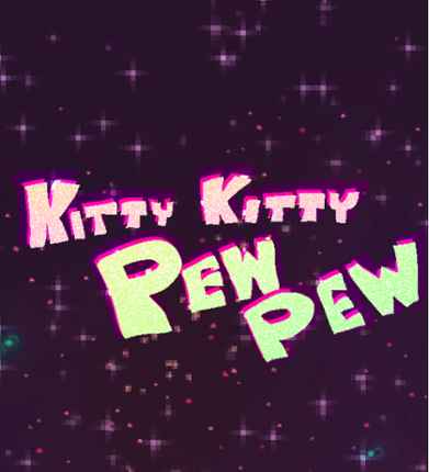 Kitty Kitty Pew Pew Game Cover