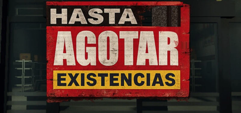 Hasta Agotar Existencias Image
