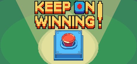 Games like Keep On Winning!