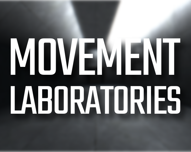 Games like Movement Laboratories