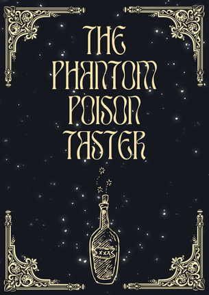 The Phantom Poison Taster Image