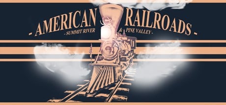 Games like American Railroads: Summit River & Pine Valley