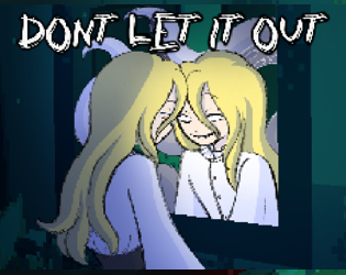 Games like Don’t Let It Out