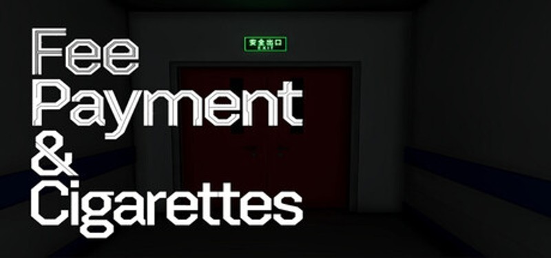 Fee Payment & Cigarettes Image