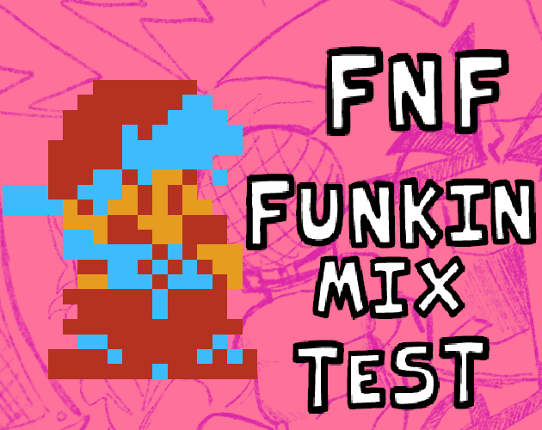 FNF Funkin Mix Test Game Cover