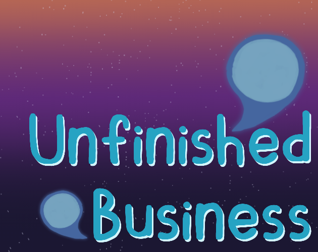 Games like Unfinished Business