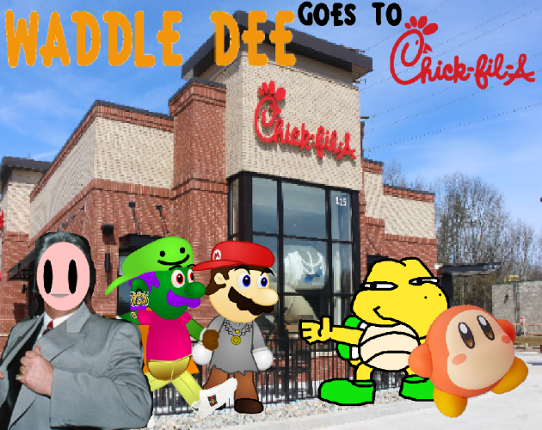 Waddle Dee goes to Chick-Fil-A Game Cover