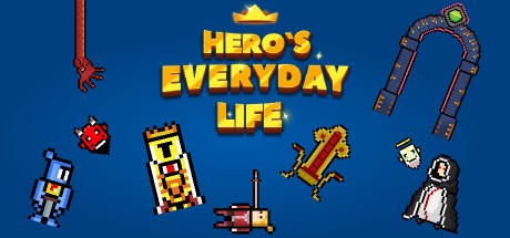 Games like Hero's everyday life