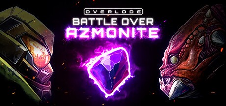 Games like OVERLODE: Battle over Azmonite