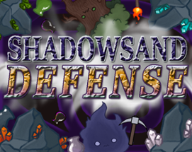 Shadowsand Defense Image