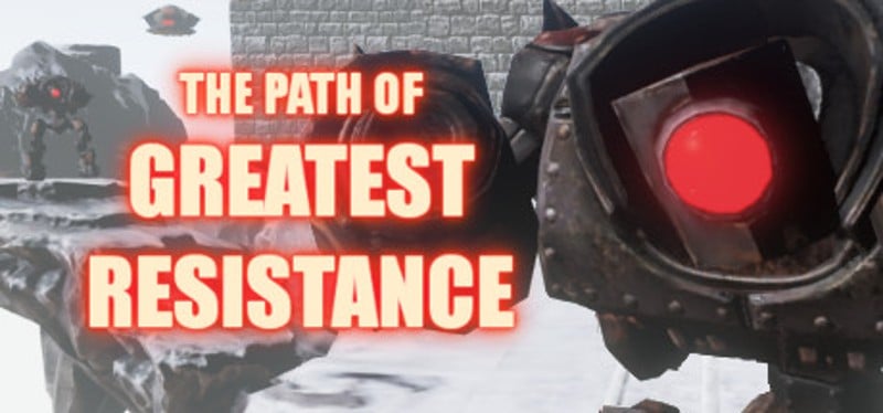 The Path of Greatest Resistance Game Cover