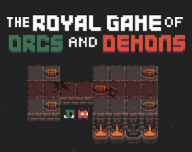 The Royal Game of Orcs and Demons Image