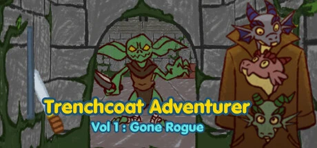 Games like Trenchcoat Adventurer Vol 1 : Gone Rogue
