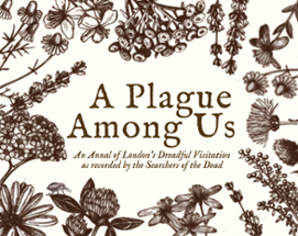 A Plague Among Us Image