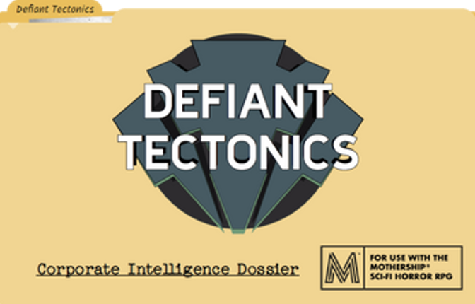 Defiant Tectonics - Corporate Dossier screenshot